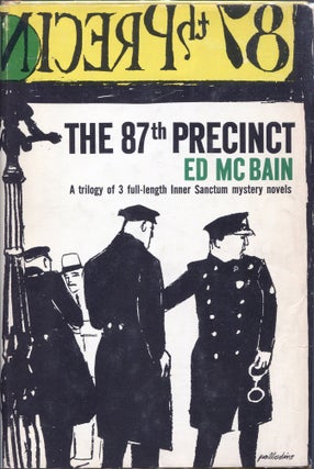 Item #00008012 The 87th Precinct; An Inner Sanctum Mystery Trilogy. Ed McBain, Evan Hunter
