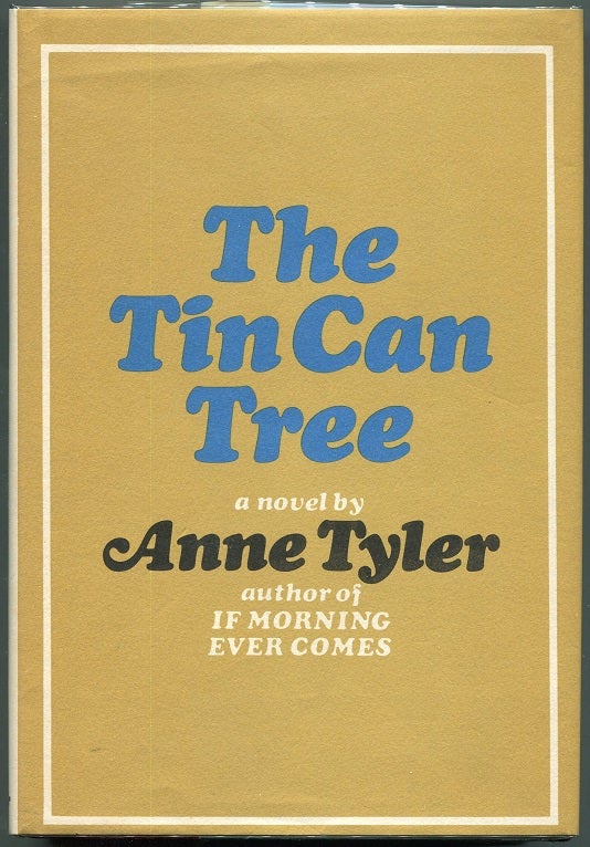 Item #00008094 The Tin Can Tree. Anne Tyler.