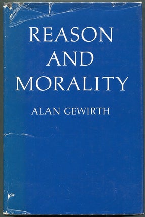 Item #00008111 Reason and Morality. Alan Gewirth