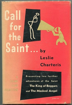 Item #00008151 Call for the Saint. Leslie Charteris