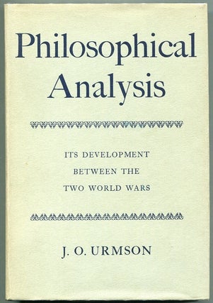 Item #00008167 Philosophical Analysis: Its Development Between the Two World Wars. J. O. Urmson