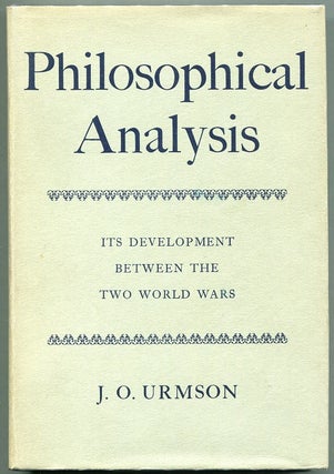 Item #00008167 Philosophical Analysis: Its Development Between the Two World Wars. J. O. Urmson