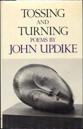 Item #00008173 Tossing and Turning; Poems. John Updike