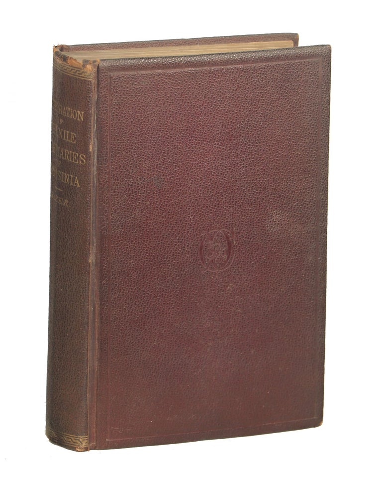 Item #00008209 Exploration of the Nile Tributaries of Abyssinia; The Sources, Supply, and Overflow of the Nile; The Country, People, Customs, Etc. Sir S. W. Baker, Samuel White Baker.