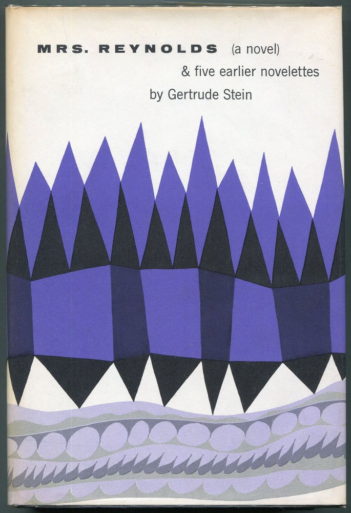 Item #00008233 Mrs. Reynolds and Five Earlier Novelettes. Gertrude Stein.