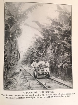 Conquest of the Tropics; The Story of the Creative Enterprises conducted by the United Fruit Company