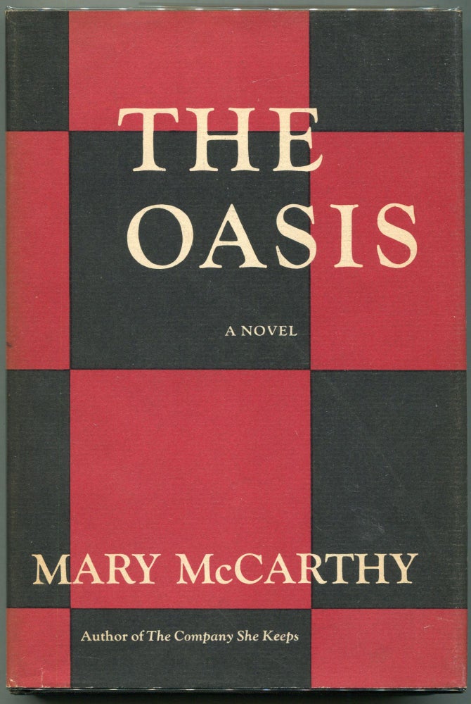 Item #00008304 The Oasis. Mary McCarthy.