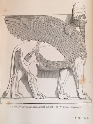 Nineveh and its Remains; With an Account of a Visit to the Chaldaean Christians of Kurdistan, and the Yezidis, or Devil-Worshippers; and an Inquiry into the Manners and Arts of the Ancient Assyrians