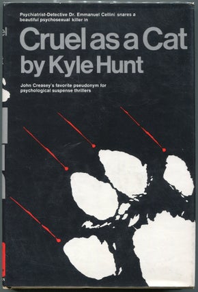 Item #00008355 Cruel as a Cat. Kyle Hunt