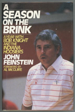 Item #00008421 A Season on the Brink; A Year with Bob Knight and the Indiana Hoosiers. John...