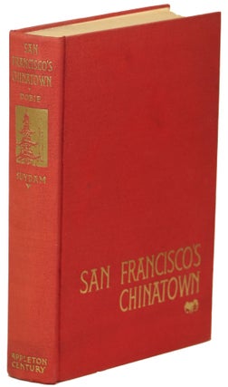Item #00008422 San Francisco's Chinatown. Charles Caldwell Dobie