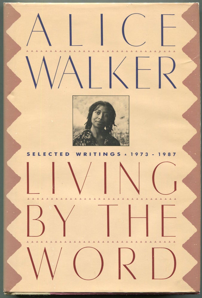 Item #00008486 Living By the Word; Selected Writings 1973-1987. Alice Walker.