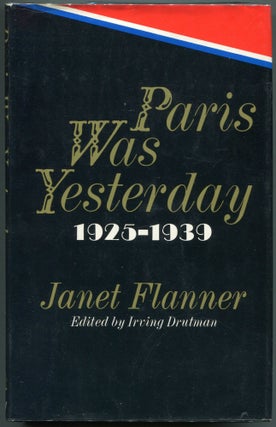 Item #00008487 Paris Was Yesterday; 1925-1939. Janet Flanner, Genet
