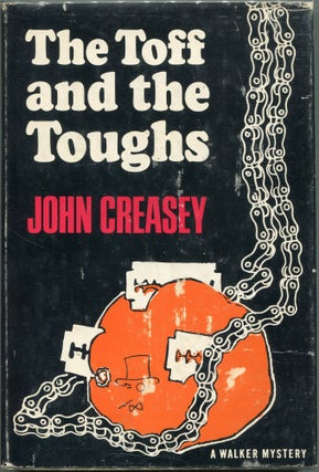 Item #00008505 The Toff and the Toughs. John Creasey