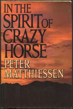 Item #00008534 In the Spirit of Crazy Horse. Peter Matthiessen