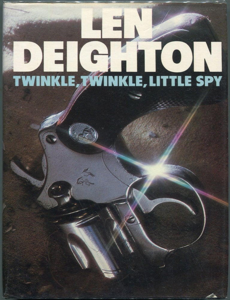 Item #00008569 Twinkle, Twinkle, Little Spy. Len Deighton.