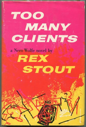 Item #00008594 Too Many Clients; A Nero Wolfe Novel. Rex Stout