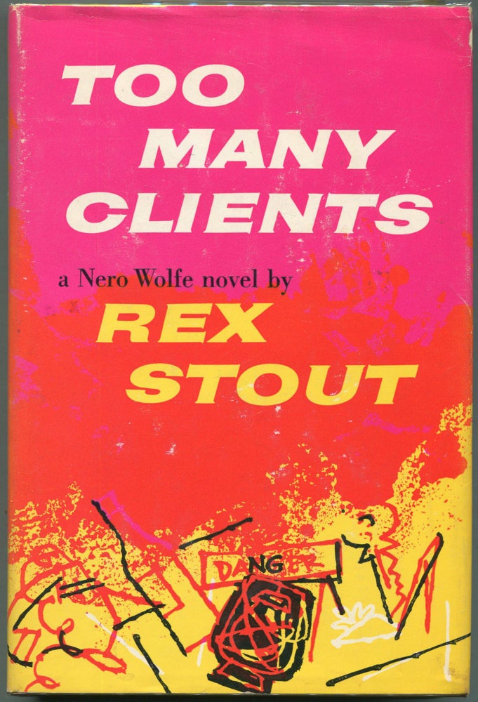 Item #00008594 Too Many Clients; A Nero Wolfe Novel. Rex Stout.