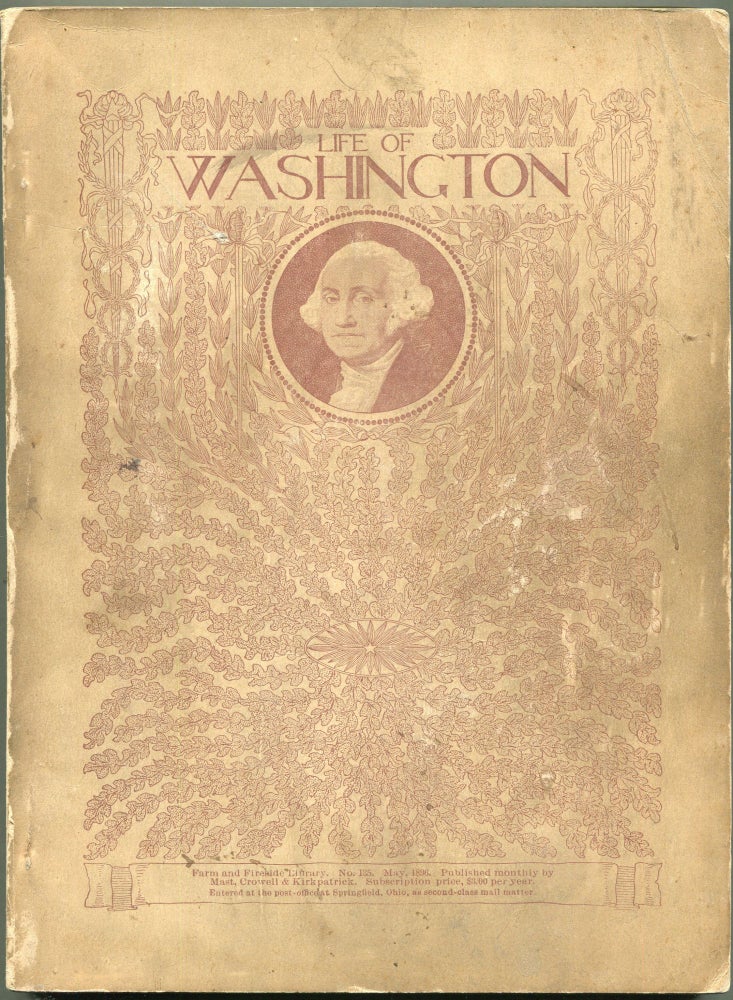 Item #00008595 Life of George Washington; Revised and Illustrated. Washington Irving.
