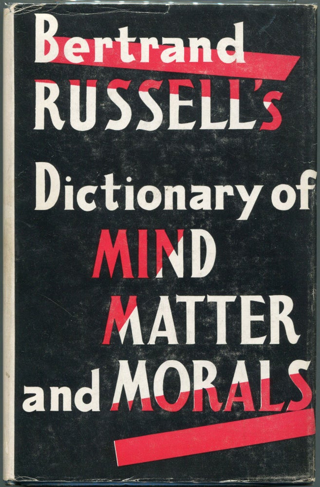 Item #00008600 Bertrand Russell's Dictionary of Mind, Matter and Morals. Bertrand Russell.