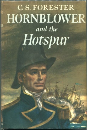 Item #00008675 Hornblower and the Hotspur. C. S. Forester