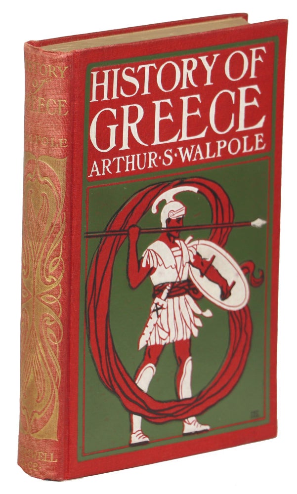 Item #00008678 The History of Greece. Arthur S. Walpole.