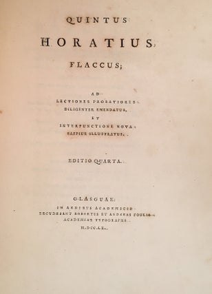 Quintus Horatius Flaccus; Ad Lectiones Probatiores Diligenter Emendatus et Interpunctione Nova Saepius Illustratus [Works of Horace, approved selections cleverly revised and...]