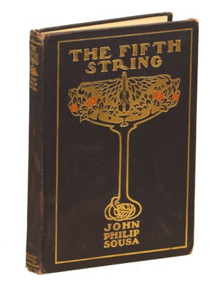 Item #00008734 The Fifth String. John Philip Sousa