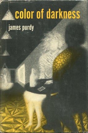Item #00008818 Color of Darkness. James Purdy