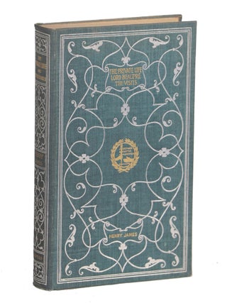 Item #00008888 The Private Life; Lord Beaupre; The Visits. Henry James