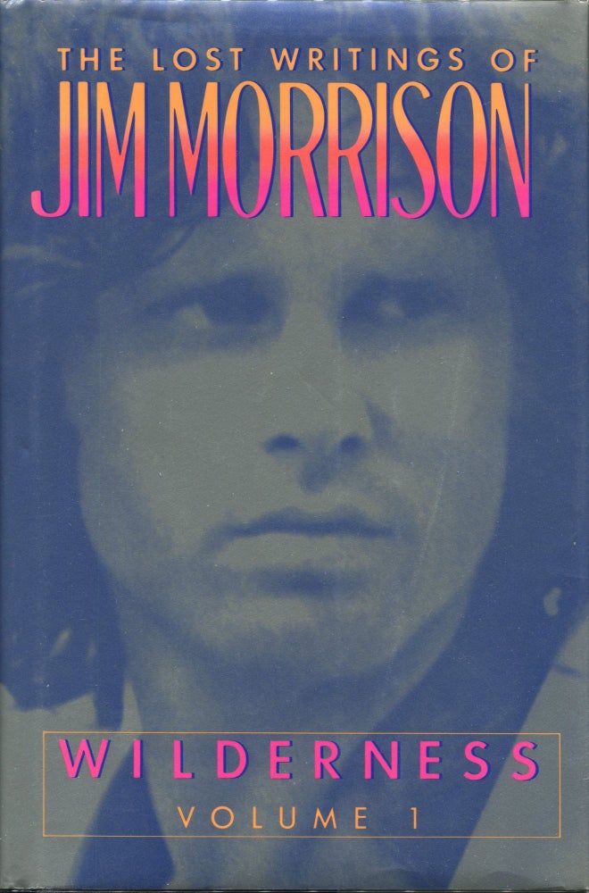 Item #00008896 Wilderness; The Lost Writings of Jim Morrison. Jim Morrison.