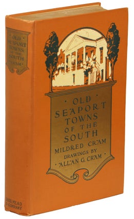 Item #00008905 Old Seaport Towns of the South. Mildred Cram