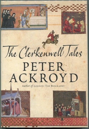 Item #00008971 The Clerkenwell Tales. Peter Ackroyd