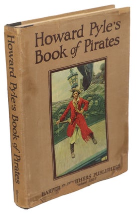 Item #00008975 Howard Pyle's Book of Pirates; Fiction, Fact, & Fancy concerning the Buccaneers &...