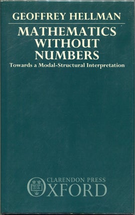 Item #00008988 Mathematics without Numbers; Towards a Modal-Structural Interpretation. Geoffrey...
