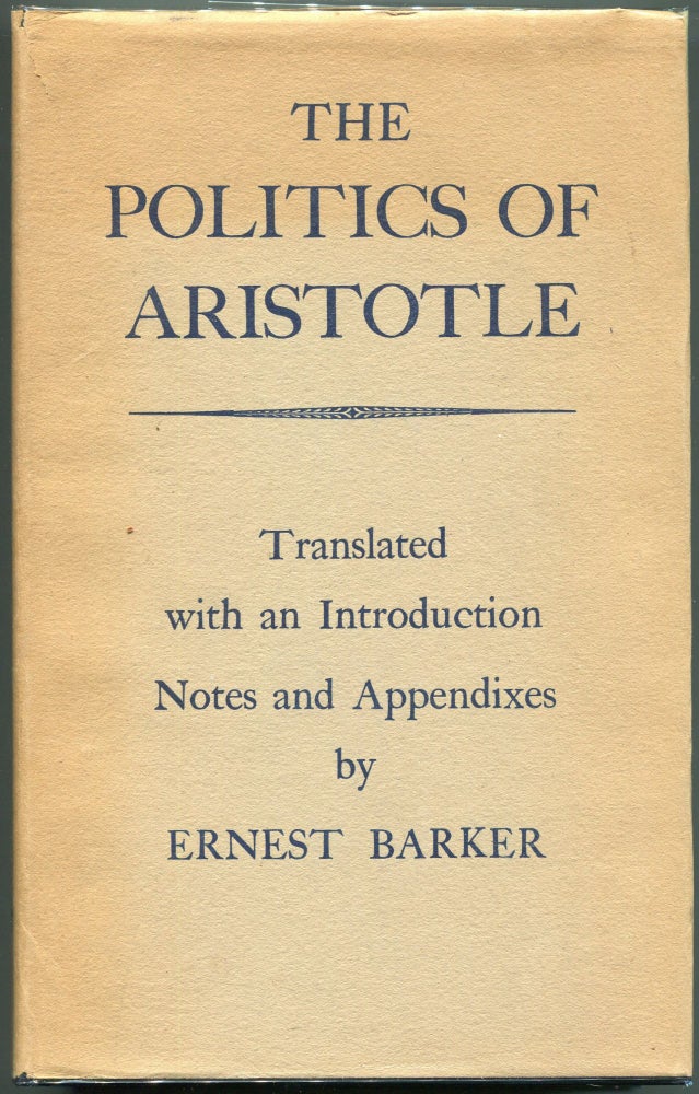 Item #00009084 The Politics of Aristotle. Ernest Barker.