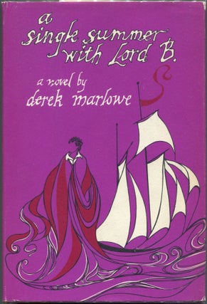 Item #00009138 A Single Summer with Lord B. Derek Marlowe