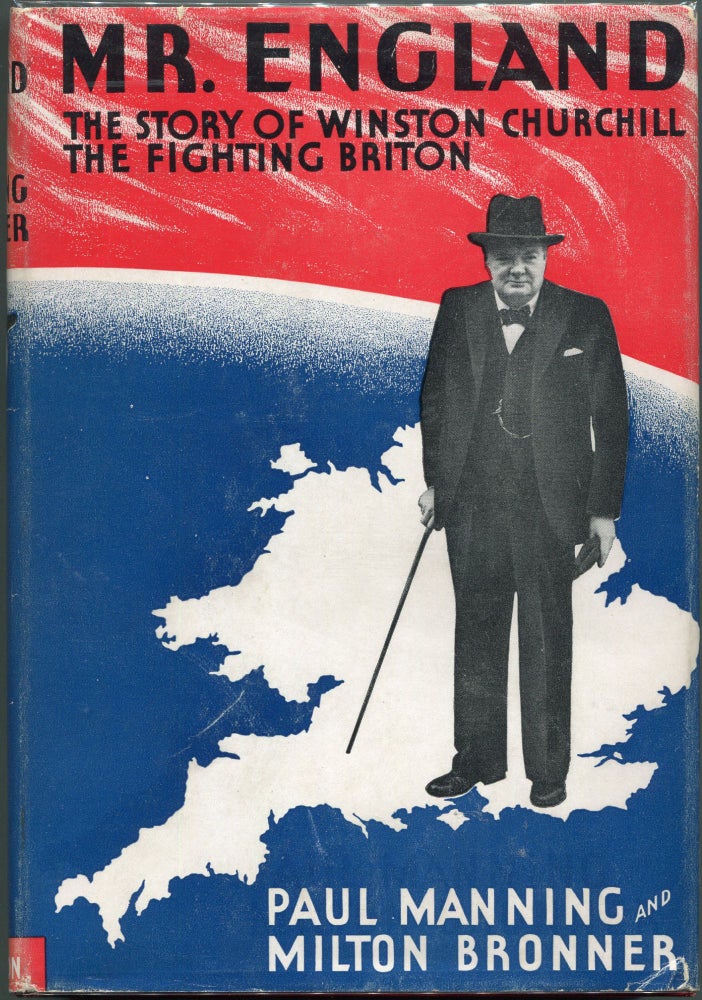 Item #00009150 Mr. England; The Life Story of Winston Churchill, The Fighting Briton. Paul Manning, Milton Bronner.