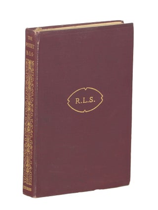 Item #00009184 The Pocket R.L.S.; Being Favourite Passages from the Works of Stevenson. Robert...