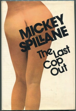 Item #00009259 The Last Cop Out. Mickey Spillane