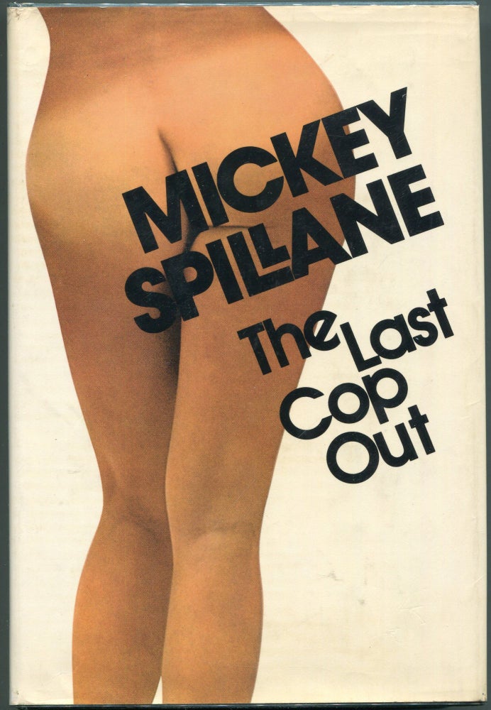Item #00009259 The Last Cop Out. Mickey Spillane.