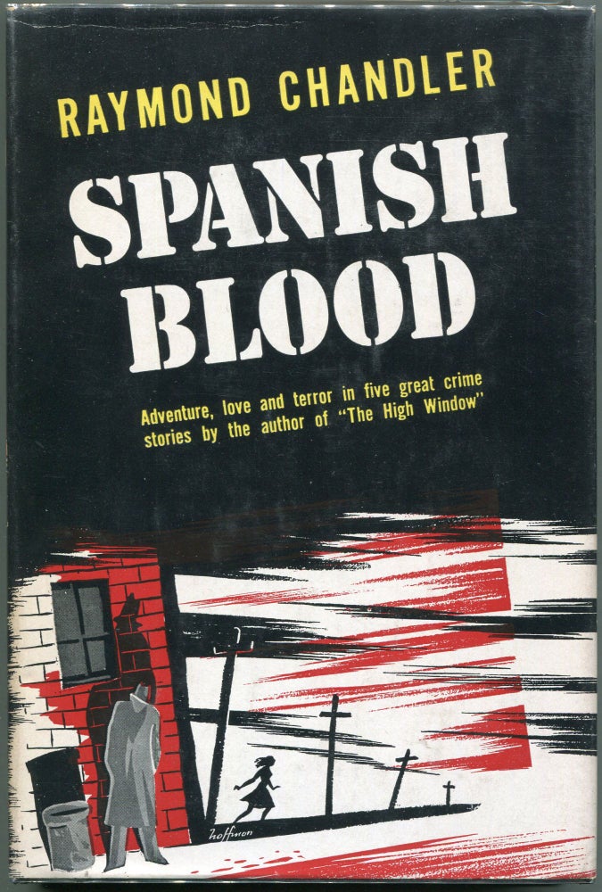 Item #00009289 Spanish Blood. Raymond Chandler.