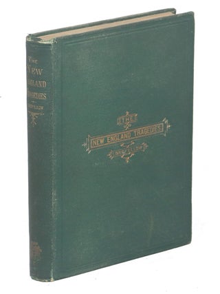 Item #00009300 The New England Tragedies. Henry Wadsworth Longfellow