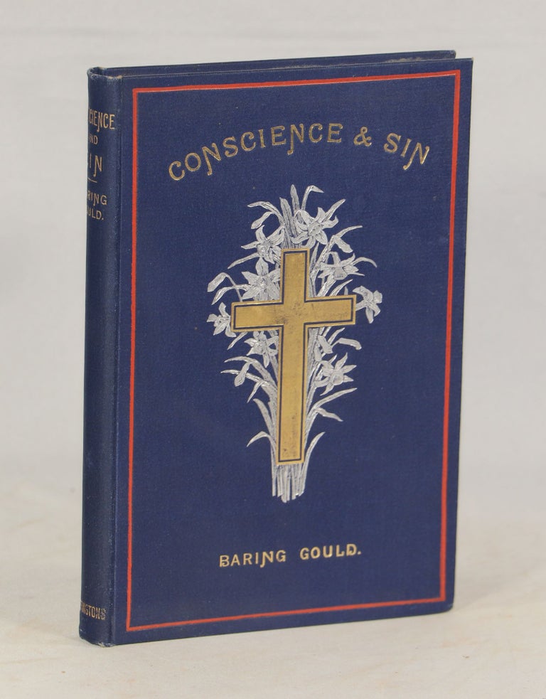 Item #00009329 Conscience and Sin; Daily Meditations for Lent, Including Week-Days and Sundays. S. Baring-Gould.