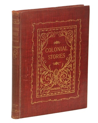 Item #00009429 Colonial Stories. Nathaniel Hawthorne