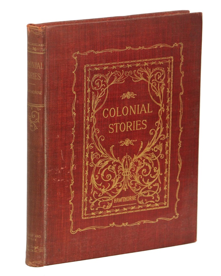 Item #00009429 Colonial Stories. Nathaniel Hawthorne.