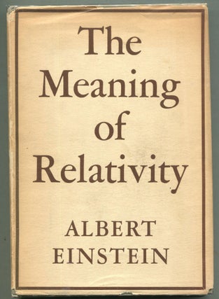 Item #00009466 The Meaning of Relativity. Albert Einstein
