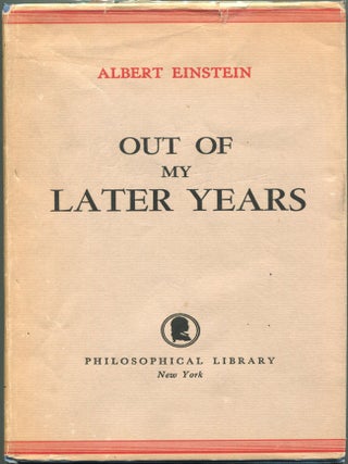 Item #00009517 Out of My Later Years. Albert Einstein