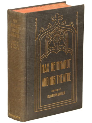 Item #00009528 Max Reinhardt and His Theatre. Max Reinhardt, Oliver M. Sayler, Ed