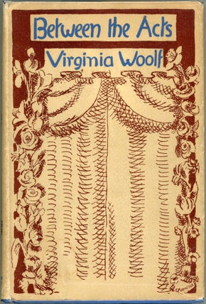 Item #00009560 Between the Acts. Virginia Woolf